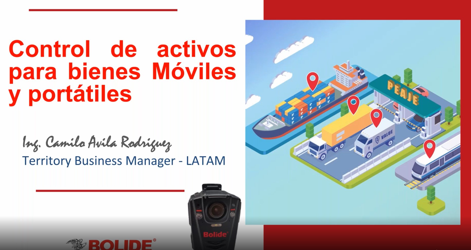 Latam Webinar: Proteccion Movil y Portatil de Activos - Bolide Latam Webinar: Proteccion Movil y Portatil de Activos - Bolide