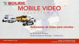 Bolide presenta sus Soluciones de Video Móvil! Bolide presenta sus Soluciones de Video Móvil!